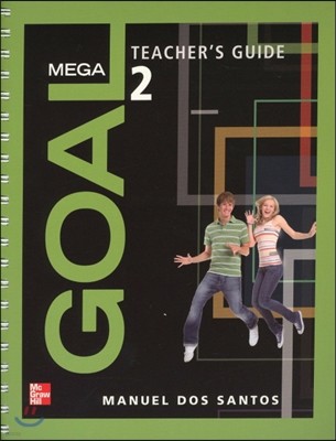 Mega Goal 2 : Teacher's Guide