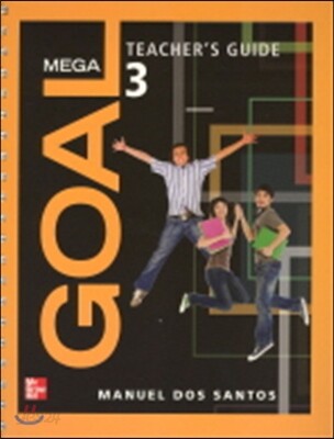 Mega Goal 3 : Teacher's Guide