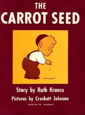 The Carrot Seed: 75th Anniversary