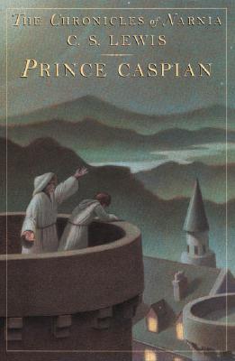 Prince Caspian: The Classic Fantasy Adventure Series (Official Edition)