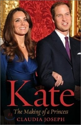 Kate : The Making of a Princess