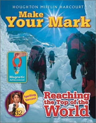 Journeys Magazines Grade 3 : Make Your Mark