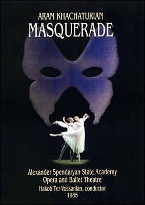 하차투리안: 가면무도회 [1985년작 발레 영화 버전] (Khachaturian: Masquerade)