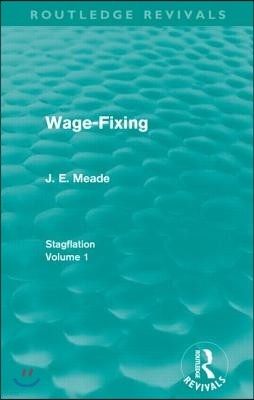 Wage-Fixing (Routledge Revivals)