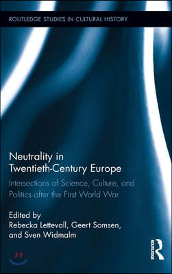 Neutrality in Twentieth-Century Europe