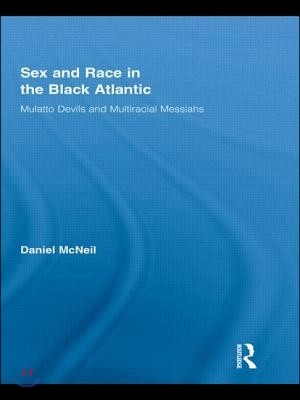 Sex and Race in the Black Atlantic