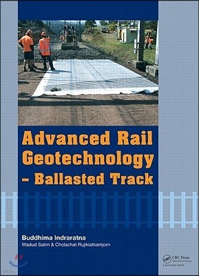 Advanced Rail Geotechnology - Ballasted Track