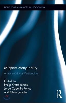 Migrant Marginality