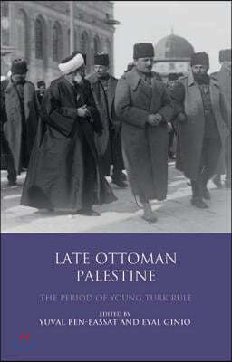 Late Ottoman Palestine