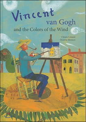 Vincent Van Gogh & the Colors of the Wind