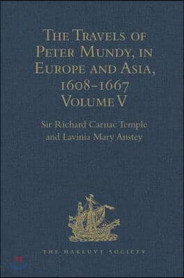 Travels of Peter Mundy, in Europe and Asia, 1608-1667