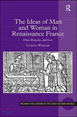 Ideas of Man and Woman in Renaissance France