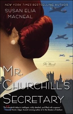 Mr. Churchill's Secretary: A Maggie Hope Mystery