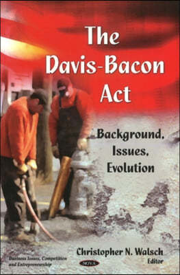 The Davis-bacon Act