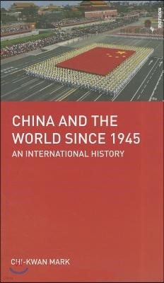 China and the World since 1945