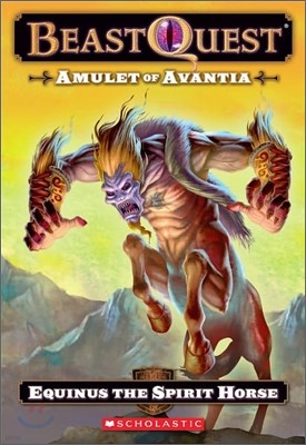 Beast Quest #20 : Amulet of Avantia