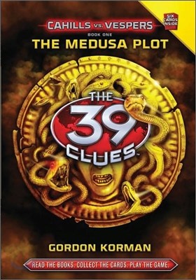 The 39 Clues : Cahills Vs Vespers 1 : The Medusa Plot