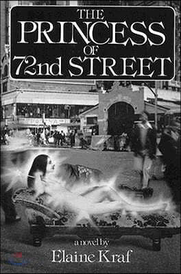 The Princess of 72 Street: Novel