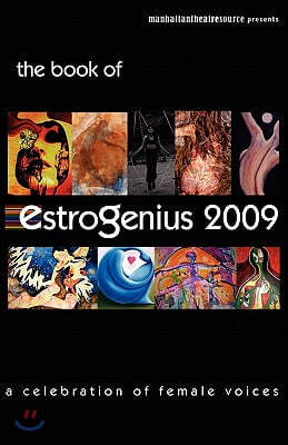 EstroGenius 2009: a celebration of female voices