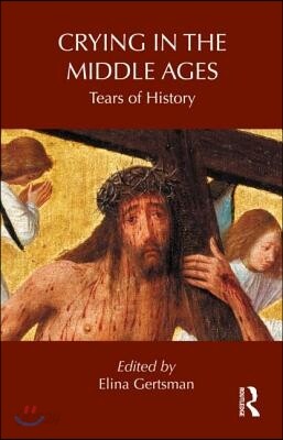 Crying in the Middle Ages