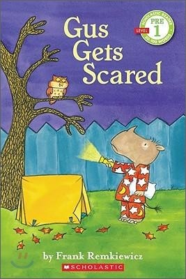 Scholastic Reader Pre-Level 1 : Gus Gets Scared