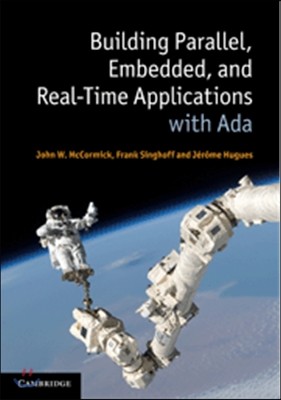 Building Parallel, Embedded, and Real-Time Applications with Ada