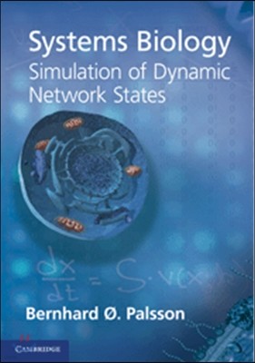 Systems Biology: Simulation of Dynamic Network States