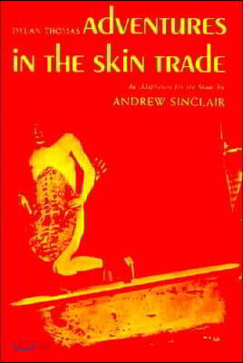 Adventures in the Skin Trade: Play