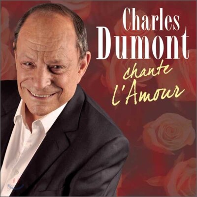 Charles Dumont - Chante L'amour