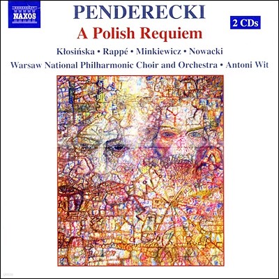 Antoni Wit 펜데레츠키: 폴란드 레퀴엠 (Penderecki: A Polish Requiem) 
