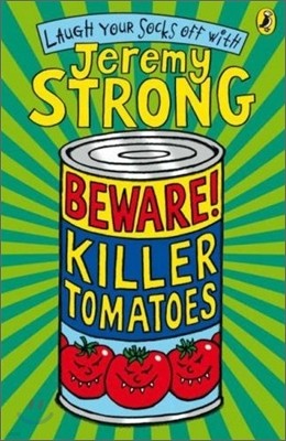 Beware! Killer Tomatoes