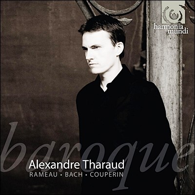 Alexandre Tharaud 바로크 피아노 연주집 (Baroque Piano : Rameau & Bach & Couperin) 알렉상드르 타로