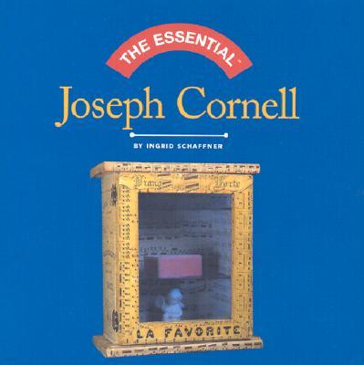 The Essential Joseph Cornell