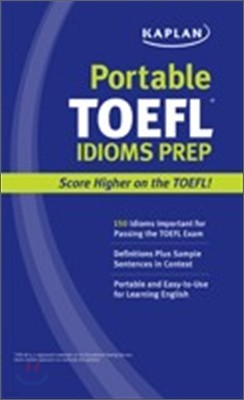 Kaplan Portable TOEFL Idioms Prep