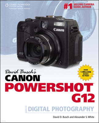 David Busch S Canon Powershot G12 Guide to Digital Photography
