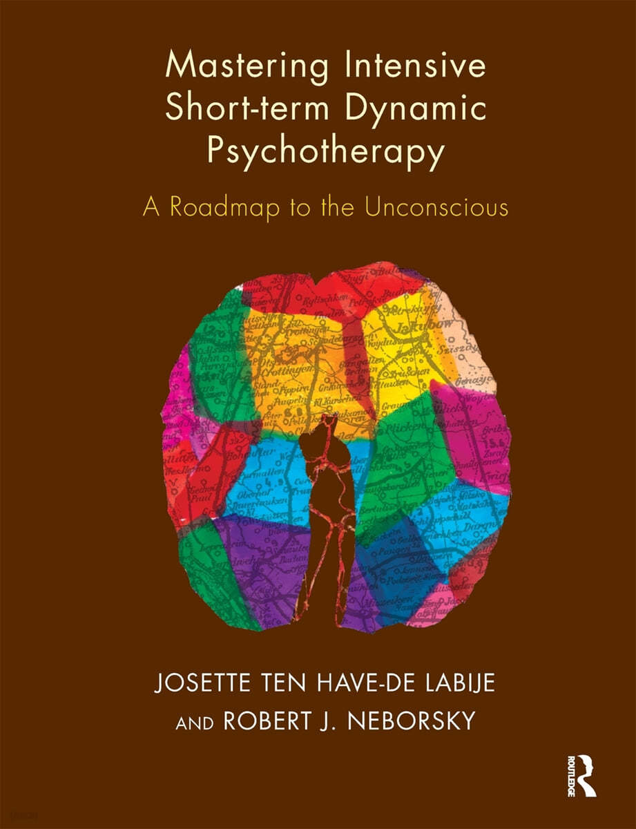 Mastering Intensive Short-Term Dynamic Psychotherapy