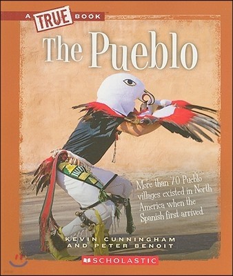 The Pueblo (a True Book: American Indians)