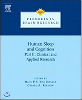 Human Sleep and Cognition, Part II: Clinical and Applied Research Volume 190