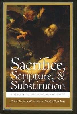 Sacrifice, Scripture, and Substitution