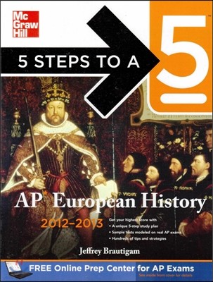 5 Steps to a 5 AP European History, 2012-2013
