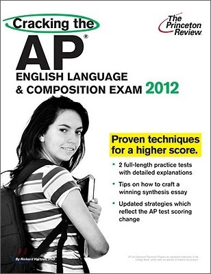 Cracking the AP English Language & Composition Exam, 2012