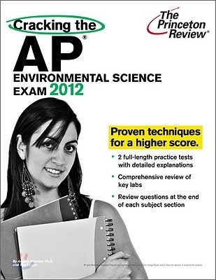 Cracking the AP Environmental Science Exam, 2012
