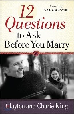 12 Questions to Ask Before You Marry