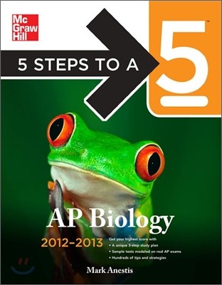 5 Steps to a 5 AP Biology, 2012-2013
