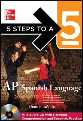 5 Steps to a 5 AP Spanish Language 2012-2013