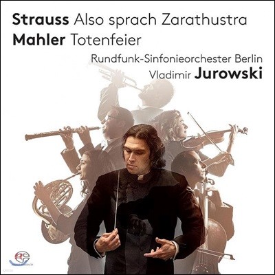 Vladimir Jurowski Ʈ콺: ¥Ʈ ̷ ߴ / : ǽ -   Ǵ, ̸ Ű (R. Strauss: Also Sprach Zarathustra / Mahler: Totenfeier)