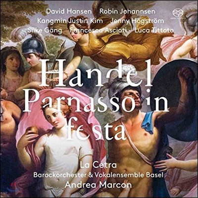 Andrea Marcon / La Cetra : ĸ   - ٺ Ѽ, 谭,  üƮ ٷũ ɽƮ, ȵ巹  (Handel: Parnasso in Festa, HWV73)