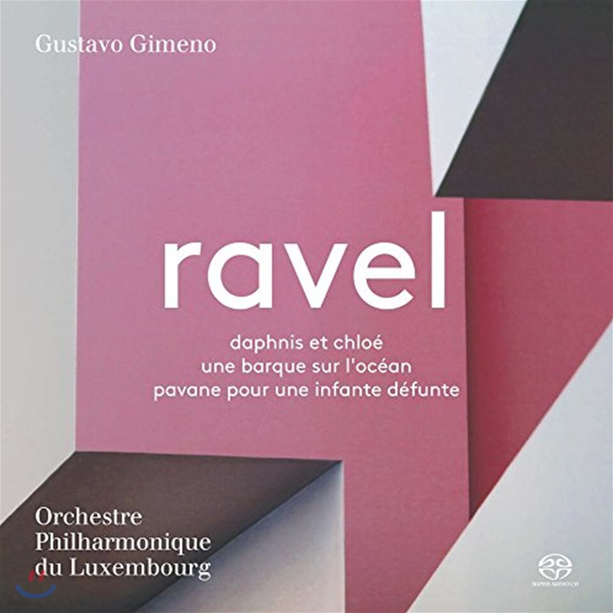 Gustavo Gimeno 라벨: 다프니스와 클로에, 죽은 왕녀를 위한 파반느 - 룩셈부르크 교향악단, 구스타보 히메노 (Ravel: Daphnis et Chloe, Pavane pour une Infante Defunte)