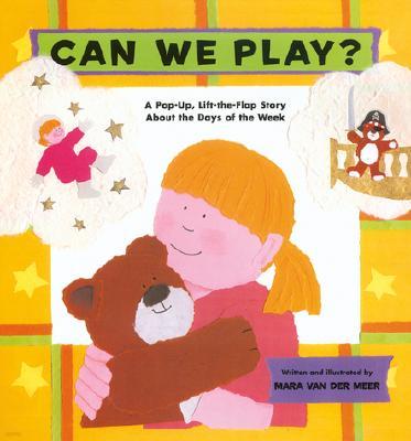 Can We Play?: A Pop-Up, Lift-The-Flap Story