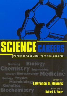 Science Careers: Personal Accounts from the Experts